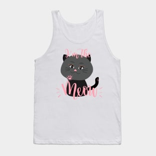 I’m The Cat’s Meow Tank Top